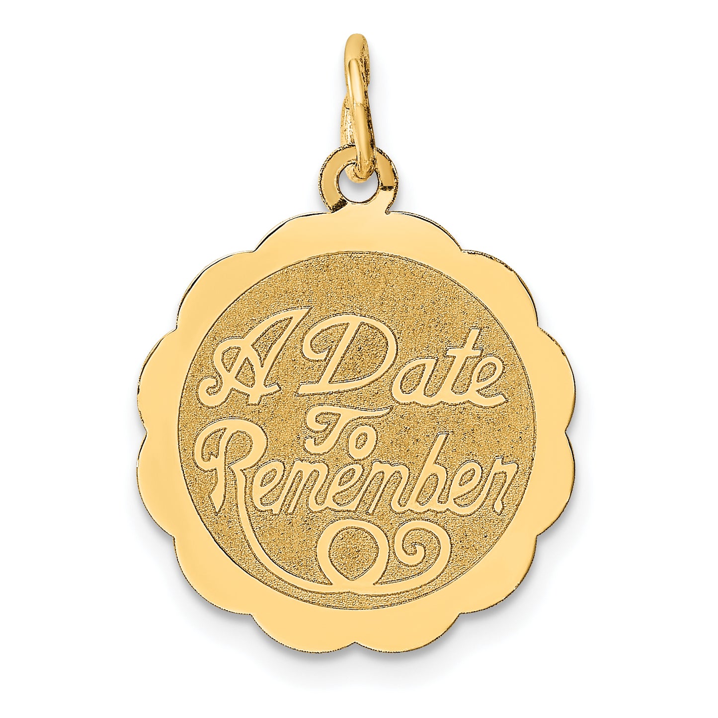 14k Yellow Gold 14K A DATE TO REMEMBER Disc Charm